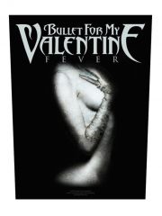Bullet For My Valentine Rückenaufnäher Fever