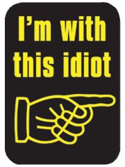 3 Aufkleber Im with this Idiot