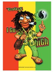 Rastaman Posterfahne Cause I get High