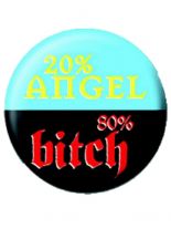 2 Button 20% Angel 80% Bitch