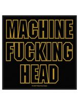 Aufnäher Machine Head Fucking