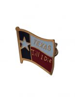 Anstecker Pin Texas Till i die