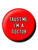 2 Button Trust me I`m a Doktor